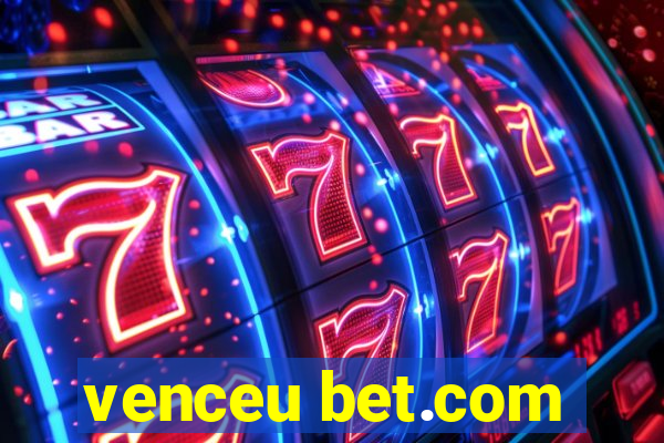 venceu bet.com